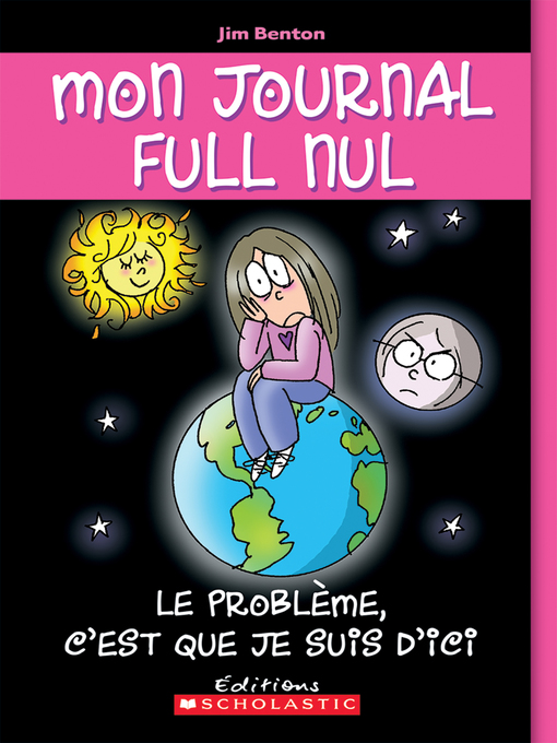 Title details for Le problème, c'est que je suis d'ici by Jim Benton - Available